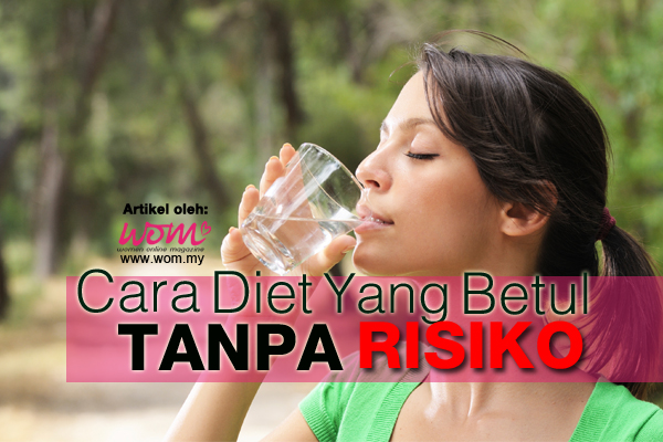 Cara Diet Yang Betul - women online magazine
