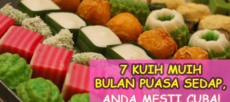Kuih Muih Bulan Puasa - Women Online Magazine