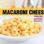 Resepi Macaroni Cheese