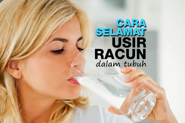 cara selamat usir racun dalam tubuh women online magazine 10 Cara Selamat Usir Racun Dalam Tubuh