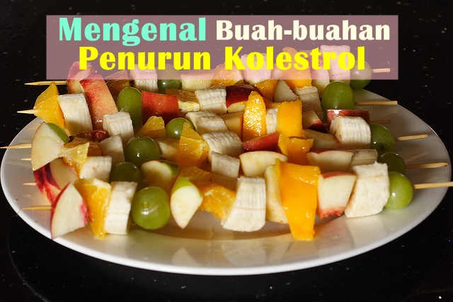 mengenal buah-buahan penurun kolestrol-women online magazine