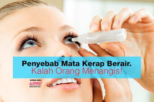 punca mata berair - women online magazine
