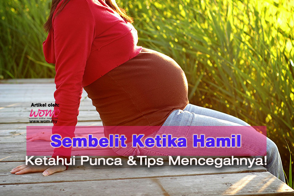 sembelit ketika hamil - women online magazine