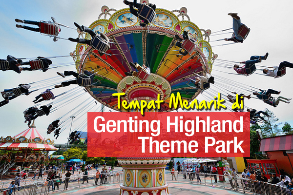Genting Highland Theme Park Women Online Magazine