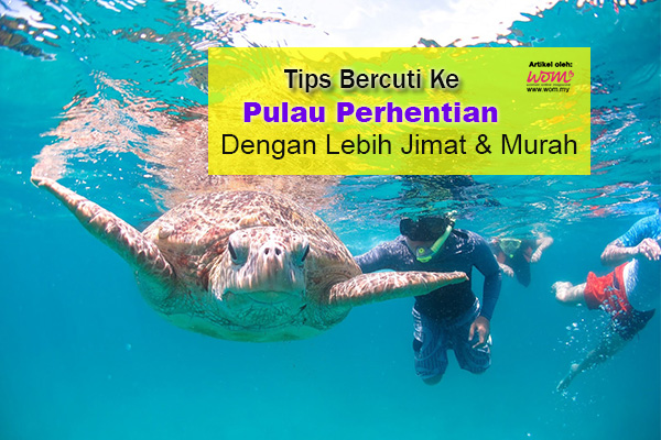 Pakej Percutian Pulau Perhentian  Women Online Magazine