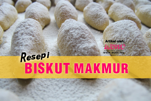 resepi biskut makmur - women online magazine
