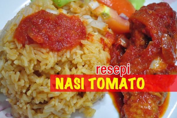Resepi Nasi Tomato  Women Online Magazine