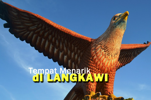 tempat menarik di langkawi - women online magazine